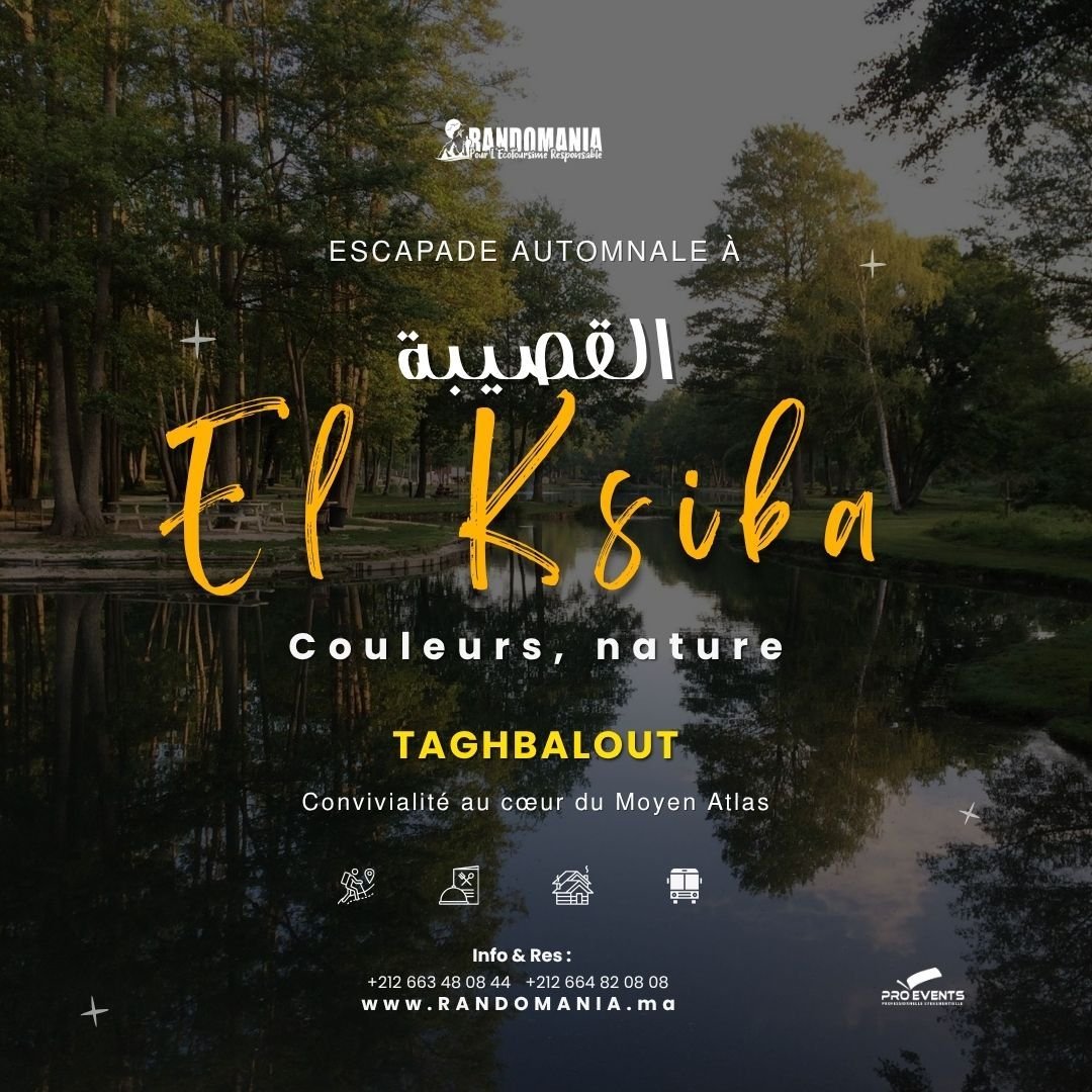 ESCAPADE AUTOMNALE À EL KSIBA – TAGHBALOUT